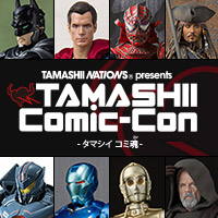 【5/25（金）～27(日)開催】TAMASHII Comic-Con 豪華ゲストが登場するスペシャルステージ情報など公開！