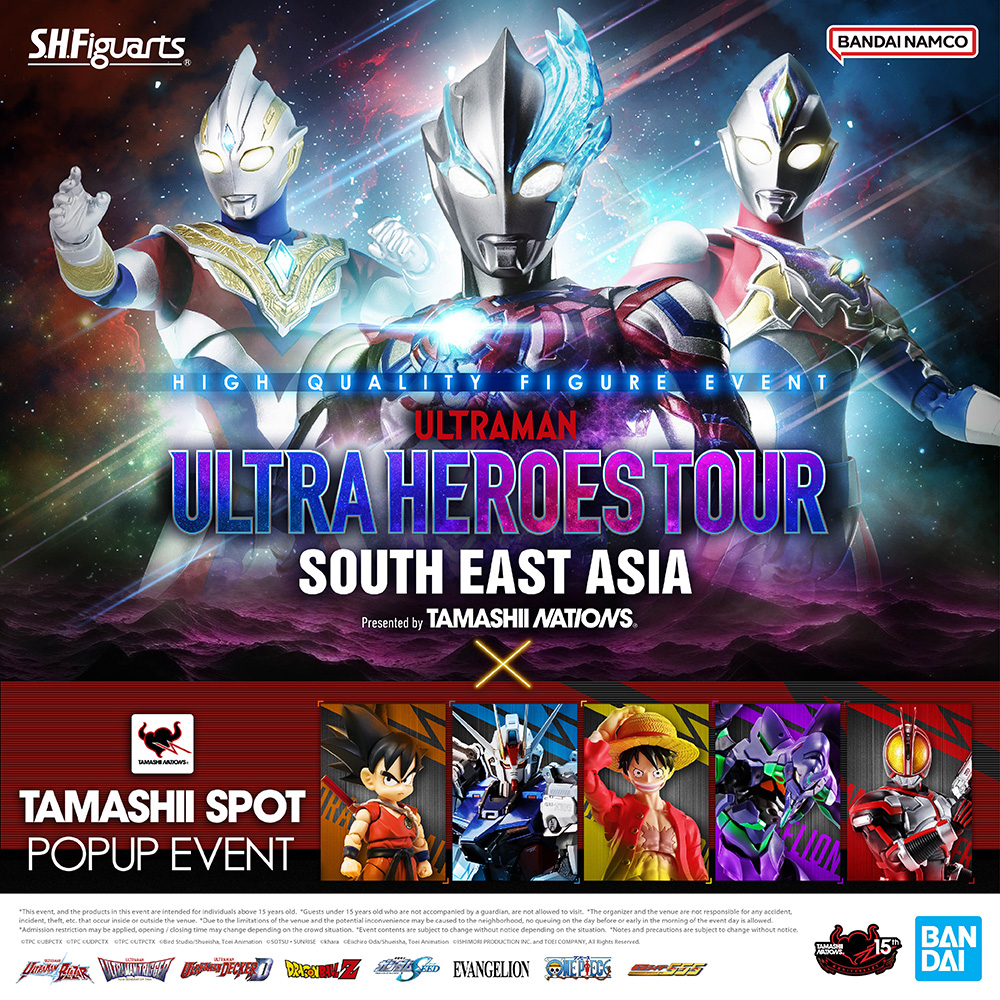 【SOUTH EAST ASIA】ULTRA HEROES TOUR SOUTH EAST ASIA　Feat TAMASHII SPOT POP UPが開催決定！
