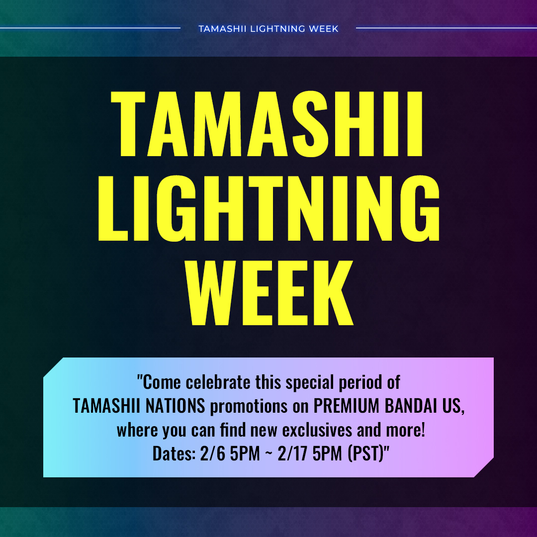 イベント TAMASHII LIGHTNING WEEK Official Information