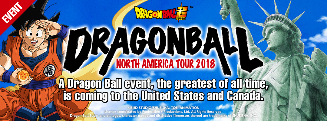 DRAGON BALL NORTH AMERICA TOUR 2018