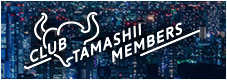 CLUB TAMASHII MEMBERS