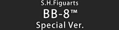BB-8™ Special Ver.