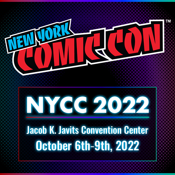 【US】「New York Comic Con」2022年10月6日(木)～9日(日)