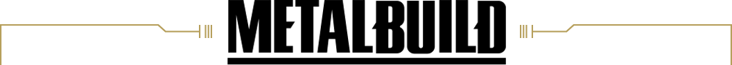 METAL BUILD